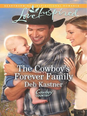 cover image of The Cowboy's Forever Family